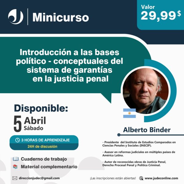 Especial: Introducción a las bases político-conceptuales del sistema de garantías en la justicia penal