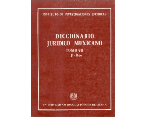 Diccionario jurídico mexicano – Tomo VII