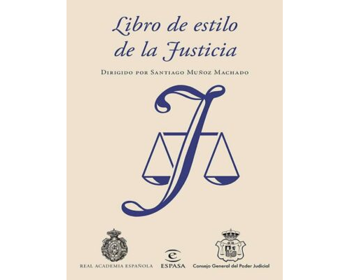 Libro de estilo de la justicia – Santiago Muñoz Machado