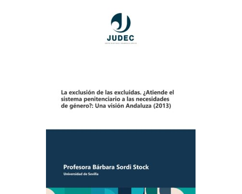 La exclusión de las excluidas. ¿Atiende el sistema penitenciario a las necesidades de género – Bárbara Sordi Stock