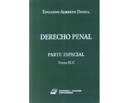 Derecho penal. Parte Especial. Tomo II-C – Edgardo Alberto Donna