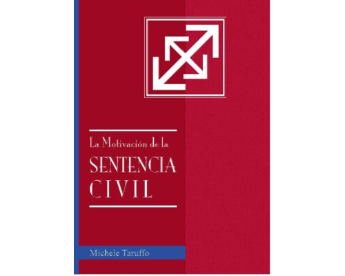 La motivación de la sentencia civil – Michele Taruffo