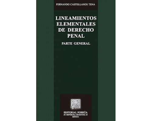 Lineamientos elementales de derecho penal – Fernando Castellanos
