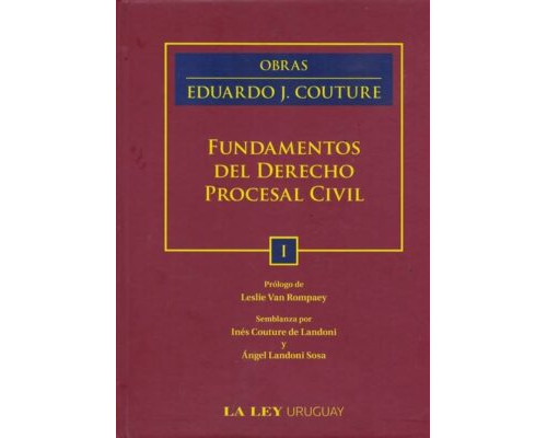 Fundamentos del derecho procesal civil – Eduardo J. Couture