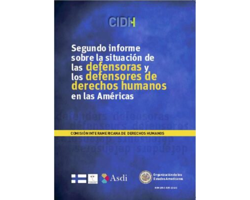 Segundo informe sobre la situación de las defensoras y los defensores de derechos humanos en las Américas – CIDH