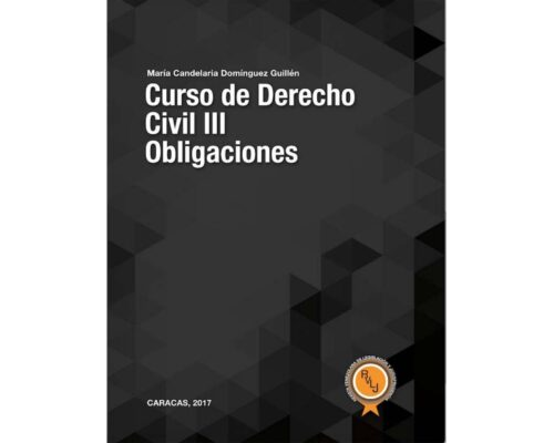 Curso de derecho civil III. Obligaciones – María Candelaria Domínguez