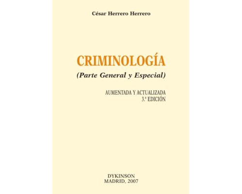 Criminología (parte general y parte especial) – César Herrero Herrero