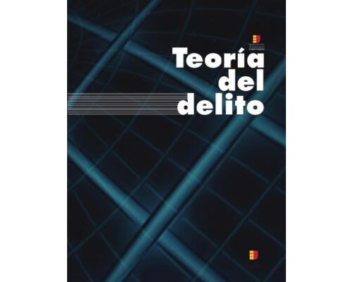 Teoría del delito – José de la Mata Amaya
