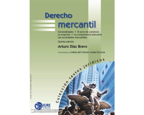 Derecho mercantil – Arturo Díaz Bravo