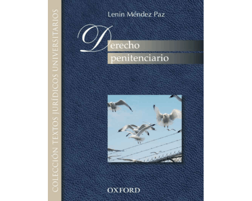 Derecho penitenciario – Lenin Méndez Paz
