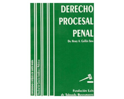Derecho procesal penal – Henry Guillén Sosa