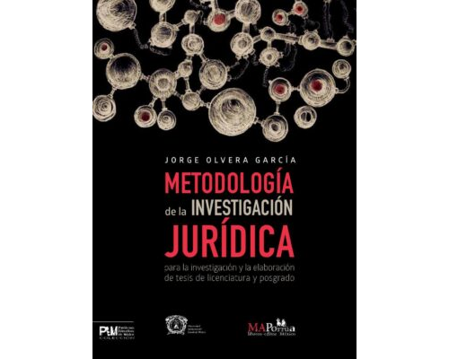 Metodología de la investigación jurídica – Jorge Olvera García