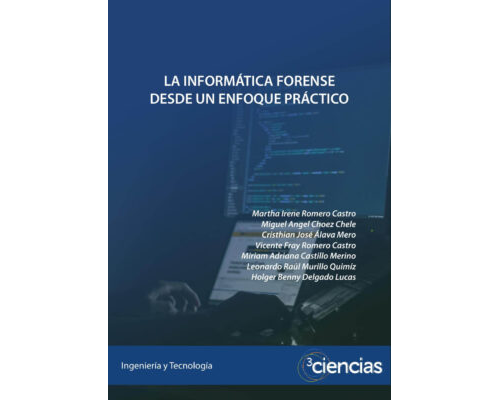 La informática forense desde un enfoque práctico – Varios autores
