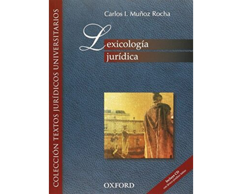 Lexicología Jurídica – Carlos Muñoz Rocha