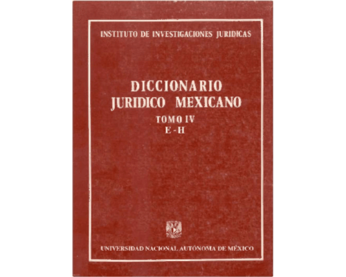 Diccionario jurídico mexicano – Tomo IV