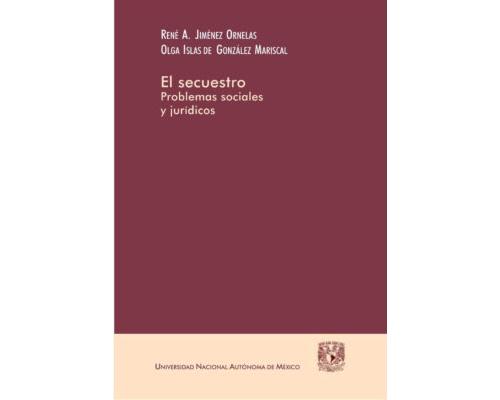 El secuestro. Problemas sociales y jurídicos – René A. Jiménez