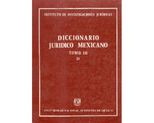 Diccionario jurídico mexicano – Tomo III